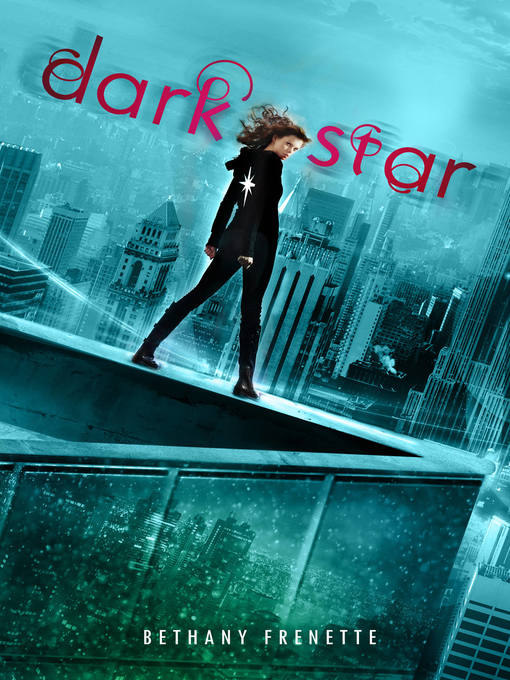 Title details for Dark Star by Bethany Frenette - Wait list